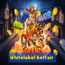 whitelabel betfair